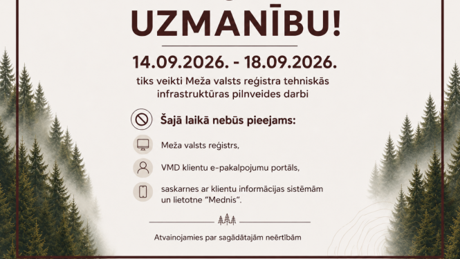 Informācija, ka nebūs pieejams MVR no 14.09.2026. līdz 18.09.2026. 