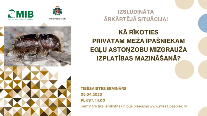 Tiešsaistes seminārs par izsludināto ārkārtējo situācijas egļu astoņzobu mizgrauža izplatības ierobežošanai 