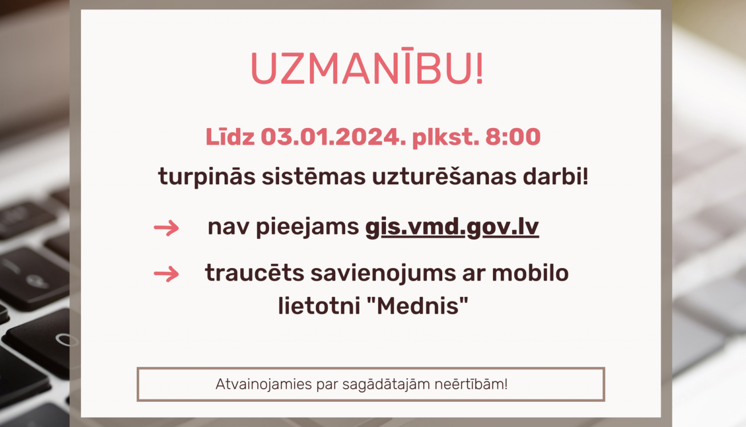 Informatīvs attēls ar teksta lauku centrā: Līdz 03.01.2024. plkst. 8:00 turpinās Meža valsts reģistra uzturēšanas darbi