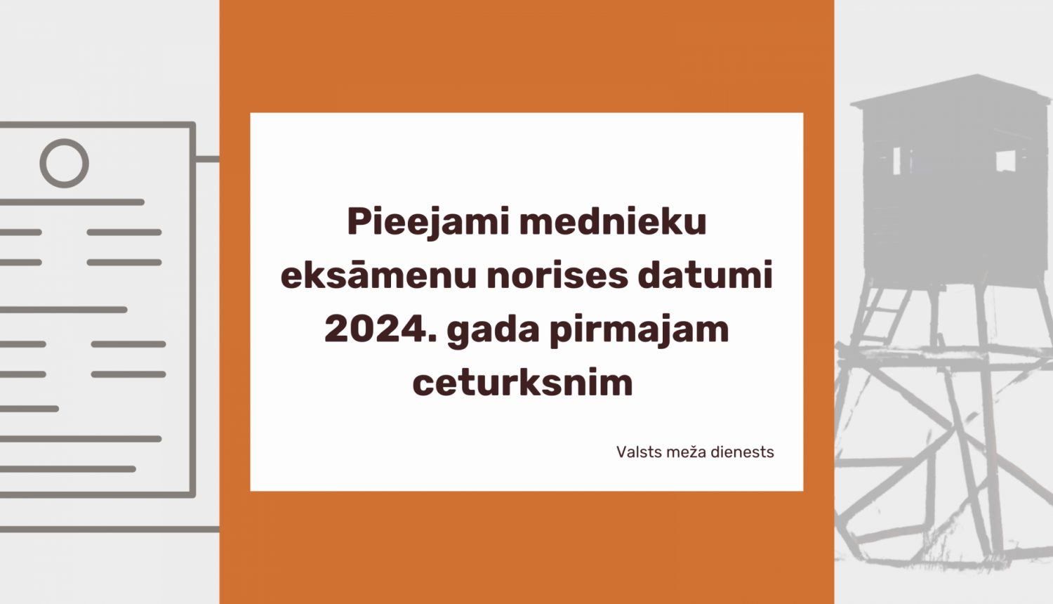 Pieejami mednieku eksāmenu norises datumi 2024. gada pirmajam ceturksnim 